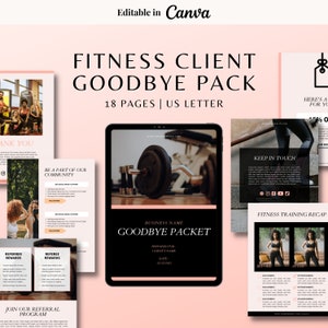 May include: A digital marketing template for a fitness client goodbye pack. The template includes 18 pages and is designed for US letter size paper. The cover page features a black and white photo of a weight in a gym. The text "Fitness Client Goodbye Pack" is in a pink font. The text "18 Pages | US Letter" is in a smaller font below the title.