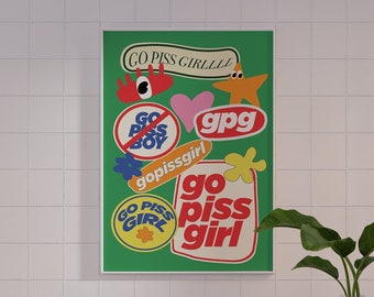 Go Piss Girl Wall Art: Trendy Aesthetic Decor Digital Print for Home | Pop Culture-Inspired Cute  | Elevated Room Decor Art Inspo