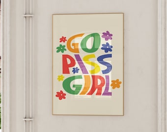 Go Piss Girl Wall Art: Trendy Aesthetic Decor Digital Print for Home | Pop Culture-Inspired Cute  | Elevated Room Decor Art Inspo
