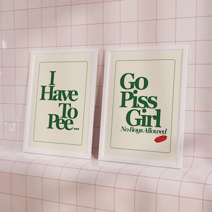 Go Piss Girl Wall Art 2 Pack | Trendy Wall Art Aesthetic Decor Digital Print Home Decor Pop Culture Art Download Funny Cute