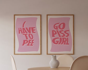 Go Piss Girl Bestie 2-Pack | Ensemble de 2 tirages téléchargeables d'affiches numériques | Allez pisser fille Art Home Decor