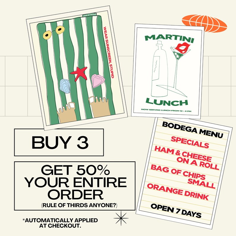 May include: A green and white striped beach towel with a red starfish, two seashells, and two brown feet sticking out of the bottom. The text "LOOK AT THE SUN" is at the top of the towel. The text "WEAR SUNSCREEN, STUPID" is on the right side of the towel. A green and white sign with the text "MARTINI LUNCH" and the text "NOW SERVING LUNCH FROM 12-4 PM" is on the right side of the image. A green and white sign with the text "BUY 3 GET 50% YOUR ENTIRE ORDER (RULE OF THIRDS ANYONE?) *AUTOMATICALLY APPLIED AT CHECKOUT." is in the center of the image. A green and white sign with the text "BODEGA MENU SPECIALS HAM & CHEESE ON A ROLL BAG OF CHIPS SMALL ORANGE DRINK OPEN 7 DAYS" is on the right side of the image.