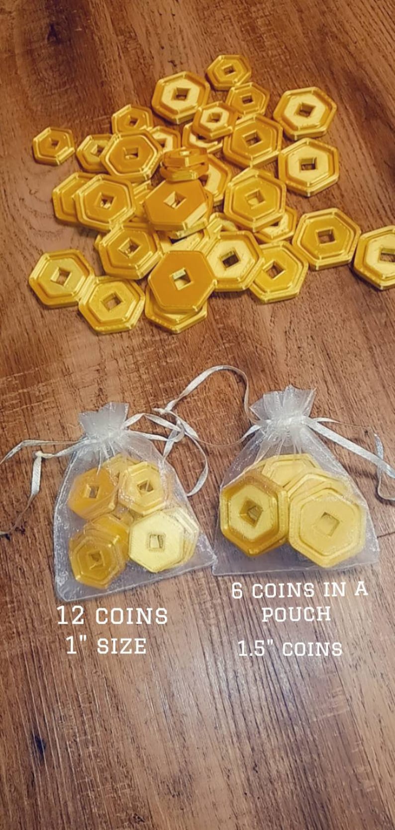 May include: Two organza bags filled with gold-colored coins. The bag on the left contains 12 coins that are 1 inch in size. The bag on the right contains 6 coins that are 1.5 inches in size. The text "12 coins 1" size" is below the left bag and the text "6 coins in a pouch 1.5" coins" is below the right bag.