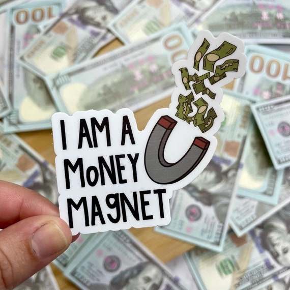 Anvendelse Legende liste I Am A Money Magnet Sticker - Etsy