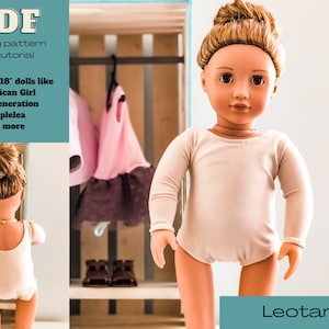 18 Inch Doll Clothes PDF Sewing Pattern- Leotard Bodysuit Pattern Fits 18" Dolls Like American Girls, Our Generation, Journey Girls and more