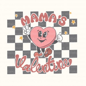 Mama’s Valentine PNG, Happy Valentines popular png, Valentines trendy sublimation, Valentine png, Valentine mama png, mini valentine png