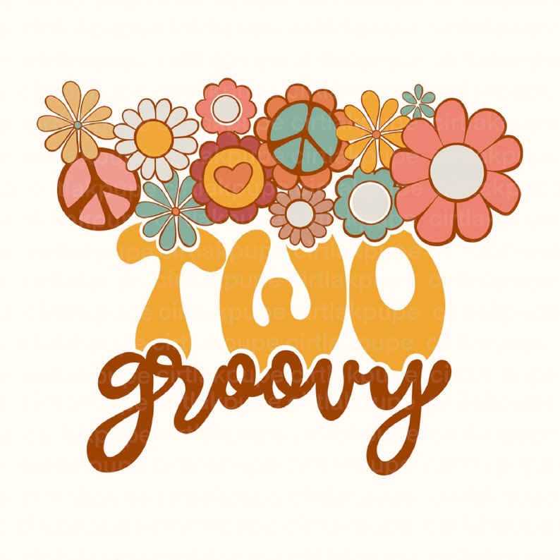 Two Groovy Shirt PNG Retro Two Groovy Png Stay Groovy Png Etsy