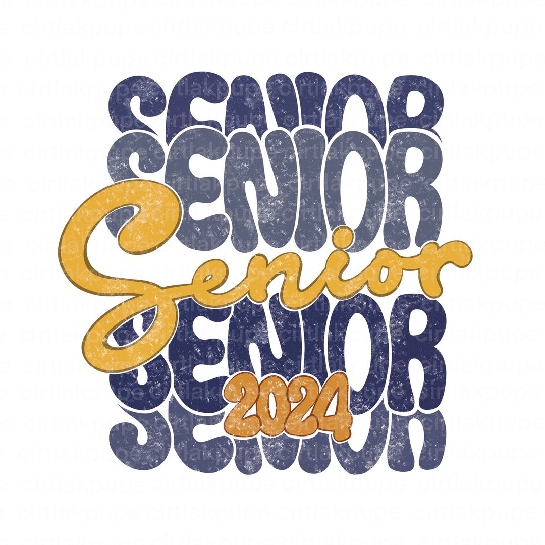 Senior 2024 Png, Graduation Sublimation Digital Design Download , Class
