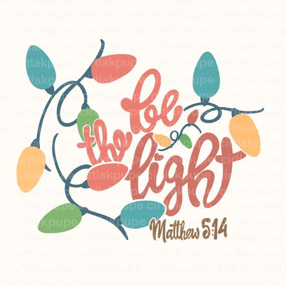Christmas Png Be the Light PNG File Trendy Sublimation - Etsy