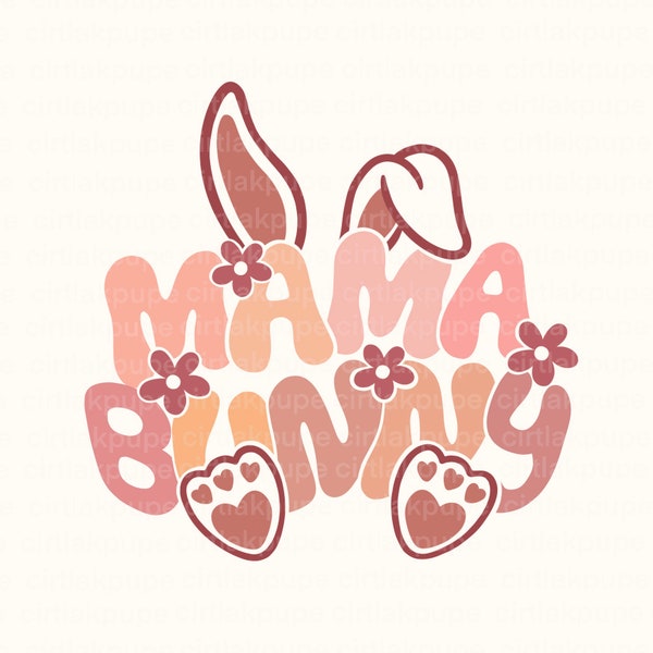 Mama bunny png, retro easter png, Cute easter shirt png, Happy easter sublimation png , Hoppy bunny easter sublimation png , retro easter