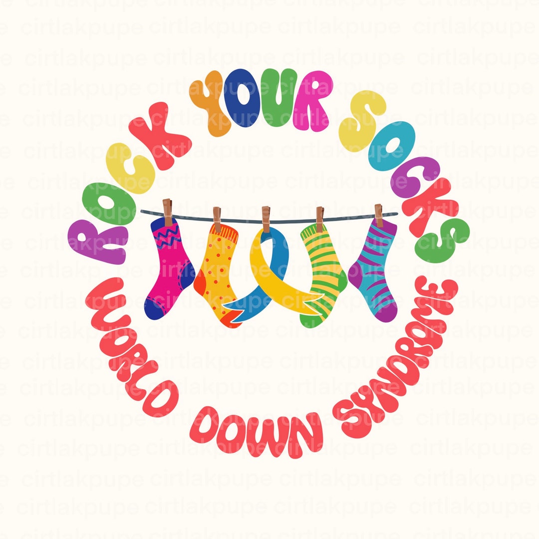 Rock Your Socks Down Syndrome Png File Trendy Sublimation Kids Shirt No
