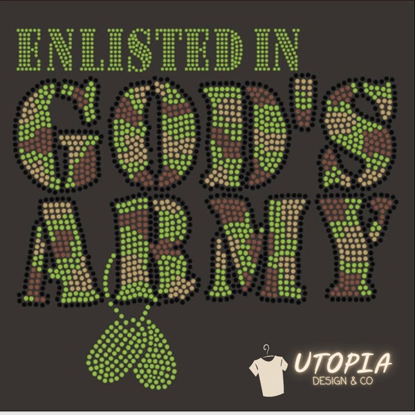 Enlisted In Gods Army Transfer - Inspirational Transfer - Christian Transfer - Hotfix Transfer - DIY Apparel Transfer - Ready To Press