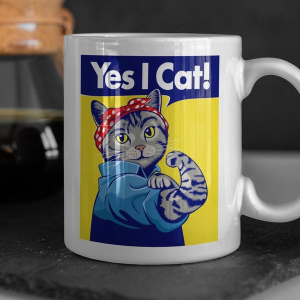 YES I CAT Funny Ceramic Coffee Mug Yes We Can Rosie The Riveter We Can Do It Cat Cup