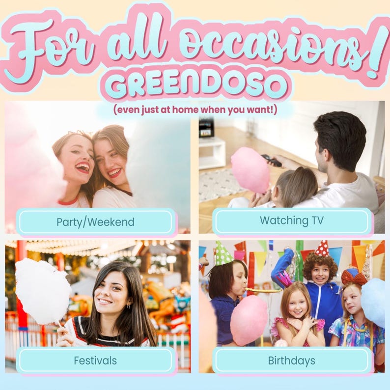 May include: Promotional image with the text "For all occasions! GREENDOSO" and scenes of people enjoying cotton candy at parties, festivals, watching TV, and birthdays. The image is in a light pink and blue color scheme.
