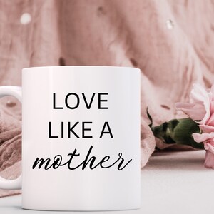 Amore come una madre SVG, Festa della mamma PNG, Camicia di San Valentino, Camicia per la festa della mamma, Regalo per la mamma, Download digitale di mamma divertente, Tazza per la mamma