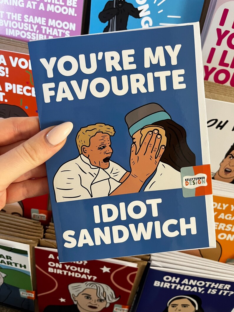 Gordon Ramsay Idiot Sandwich Greeting Card - Funny Greeting Card ...
