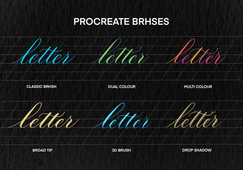 May include: A comparison of different Procreate brush styles for lettering. The word "letter" is written in a cursive script using a classic brush, dual color brush, multi-color brush, broad tip brush, 3D brush, and drop shadow brush.
