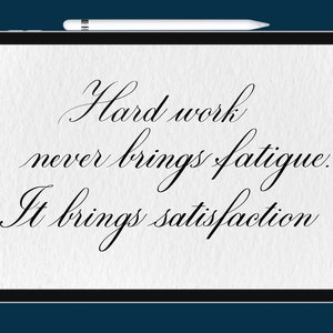 May include: A digital tablet displaying the quote "Hard work never brings fatigue. It brings satisfaction." written in elegant cursive script.