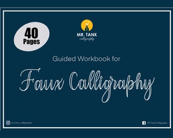 May include: A blue and white graphic with the text "40 Pages" in a white circle, "MR. TANK calligraphy" in white text, and "Guided Workbook for Faux Calligraphy" in white cursive text. The graphic has a yellow star and pen icon in the top right corner.