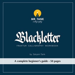Blackletter calligraphy workbook, Fraktur & Gothic Calligraphy Beginner's Guide | Uppercase and lowercase letters practice |  4mm Nib size