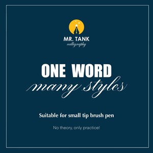 Könnte beinhalten: Dunkelblaue Grafik mit weißem Text, der „ONE WORD many styles“ lautet. Das Bild enthält auch den Text „MR. TANK calligraphy“, „Suitable for small tip brush pen“ und „No theory, only practice!“. Ein gelber Kreis mit einer Silhouette eines Gebäudes und Sternen befindet sich oben in der Mitte.