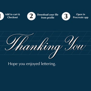 May include: A digital illustration of cursive lettering that says "Thanking You" on a blue background with a grid pattern. The text "Hope you enjoyed lettering." is below the cursive lettering. There are three numbered circles with instructions for downloading and using the digital file.