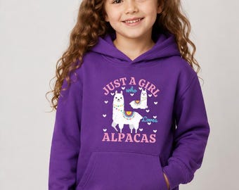 Just A Girl Who Loves Alpacas Hoodie: Alpaca Gift for Girls 3-13 yrs