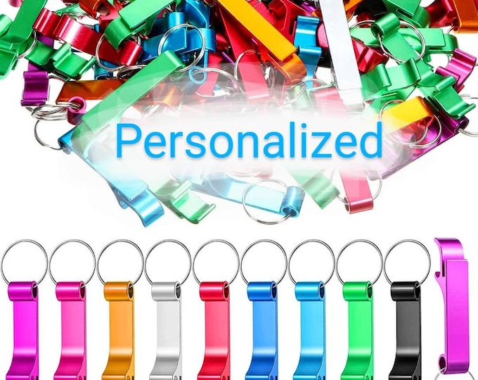 Personalized Beer Bottle and Can Opener Keychains. Great for Weddings ...