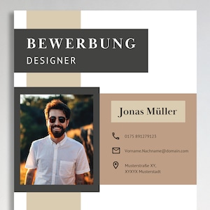 May include: A resume template with a brown and gray color scheme. The template features a photo of a man wearing sunglasses, a phone number, an email address, and a physical address. The text "BEWERBUNG DESIGNER" is at the top of the page.