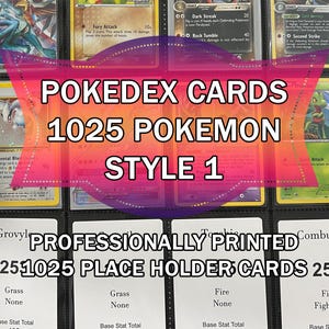 Tijdelijke kaarten voor Pokedex-map - compleet National Dex - alleen alle 1025 Pokemon-basisvormen FYSIEKE KAARTEN - stijl 1 vereenvoudigd