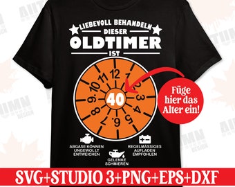 Geburtstags T Shirt Design Svg Plotterdatei Oltimer Oldi Runder Geburtstag 40 50 60 Sublimation Clipart Dxf Png Schneidedatei plotten