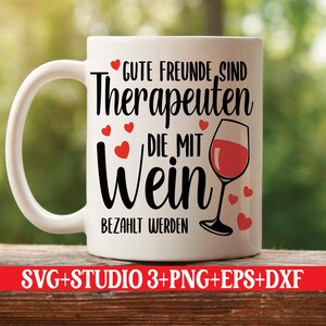 Wein Therapie Freunde Sprüche Svg lustiger Spruch Alkohol Sublimation