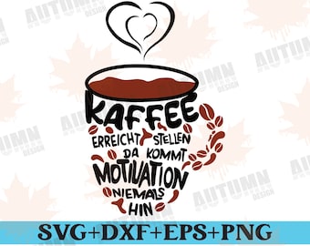 プロッター ファイル コーヒー、コーヒー SVG、面白いコーヒーのことわざ SVG、コーヒーのことわざ、コーヒーのクリップアート、昇華モチベーション SVG dxf eps png