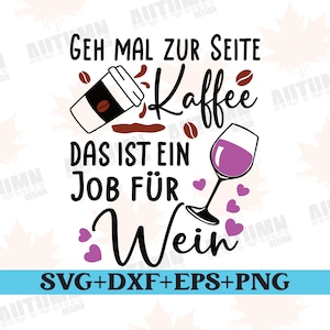 Plotter file coffee wine sayings coffee svg plotter file wine cutting file silhouette clipart vector svg dxf png eps commercial use