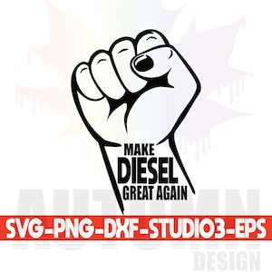 Maak Diesel weer geweldig Svg Plotterbestand Diesel tanken auto rijbewijs sublimatie bestand snijden bestand Clipart Svg Dxf Png silhouet