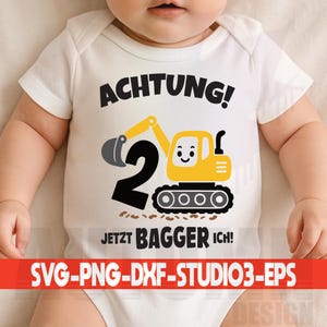 ¡Atención, estoy cavando! SVG para segundo cumpleaños de niño y bebé, obra de construcción, SVG para segundo cumpleaños, excavadora, SVG, archivo para plotter de camisetas, clipart de sublimación.
