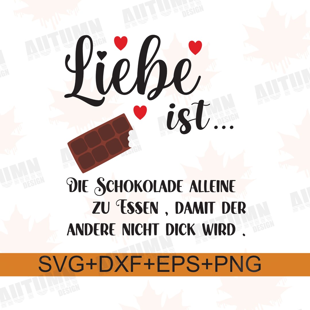 Liebe ist Schokolade Sprüche Schoko Beziehung clipart Sublimation