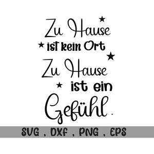 Op de afbeelding: Zwart-witte tekstafbeelding die "Zu Hause ist kein Ort. Zu Hause ist ein Gefühl." leest met sterren rond de tekst. De tekst is in het Duits en betekent "Thuis is geen plaats. Thuis is een gevoel."