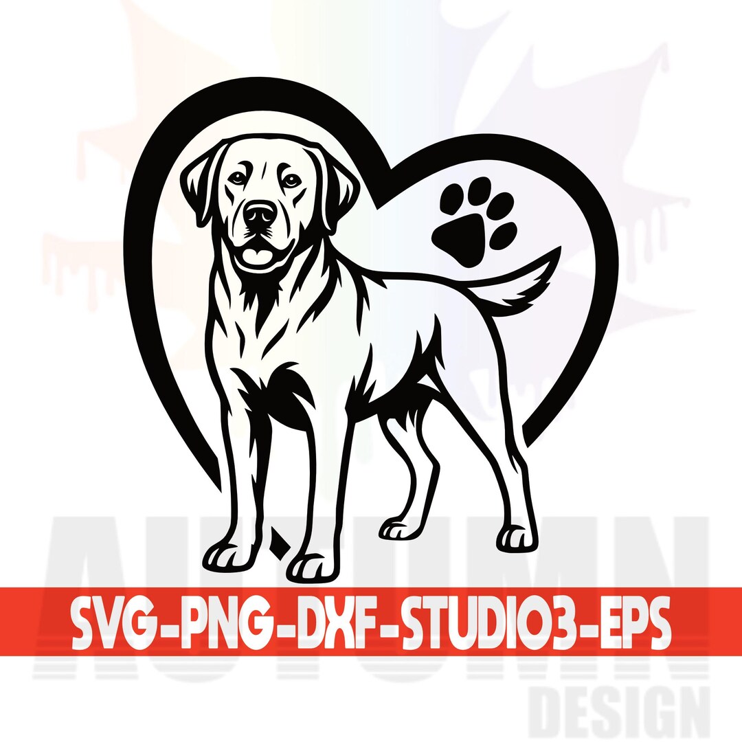 Labrador Retriever Heart Svg Dog Plotter File Heart Paw Silhouette ...