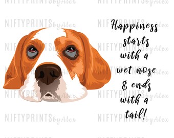 DOG PNG - Happiness Starts With a Wet Nose and Ends With A Tail!