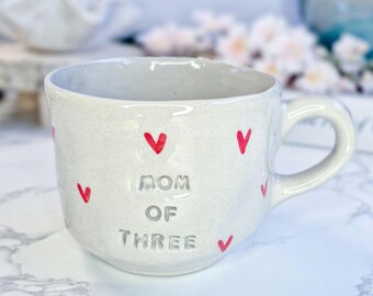 Mom of Three Mug - Hand-painted, handmade ceramic mug with hearts - Gift for Mom, Girlfriend, Grandma
