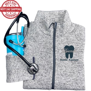 Personalized Dental Assistant Fleece Jacket, Custom Embroidered Dental Assistant Gift, Female Full Zip Fleece, Healthcare Worker Gift