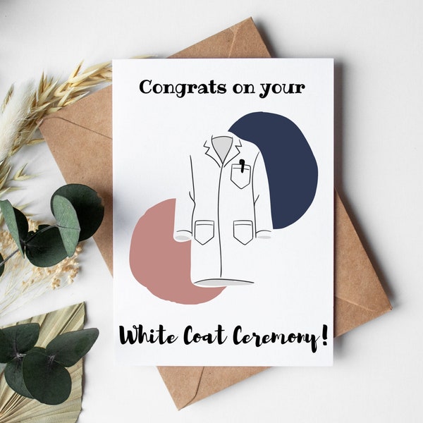 White Coat Ceremony Printable Greeting Card, Instant Download, Card For Dental, Medical, Nursing, Physical Therapy, Optometry, Pharmacy