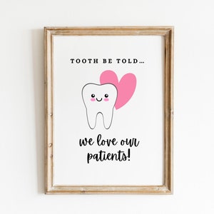 Valentine’s Day Dental Art, Printable Dental Wall Art, Cute Dental Hygienie Decor, Patient Love, Dental Office Decor