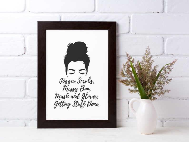 Messy Bun Getting Stuff Done Art Printable, Instant Download, Gift for ...