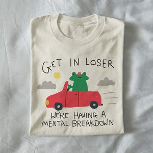 Entra, perdedor, estamos teniendo un colapso - camiseta unisex, camiseta divertida de animales, camiseta de meme, camiseta divertida con dibujo, ganso tonto, camiseta de broma