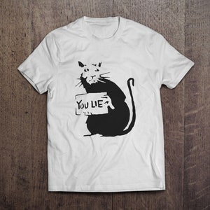 Graffiti Street Art Banksy You Lie Rat / Heavyweight cotton unisex t-shirt with print tee top