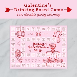 May include: A pink Galentine's Day drinking board game with the text "Galentine's Drinking Board Game" and "Fun editable party activity". The board features spaces with instructions and illustrations, including hearts and a disco ball.
