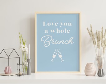 Älskar dig en brunchskylt, påskbrunchskylt, mors dag-brunch, galentinsdag, mimosa-barskylt, utskrivbar blå brunch, brudduschbrunch