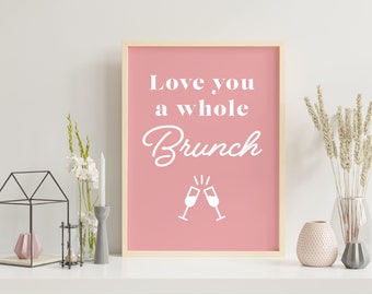 Älskar dig en brunchskylt, Galentinsdagsbrunchskylt, Mors dagsbrunchskylt, Mimosa-barskylt, Rosa brunchutskrivbar, Möhippabrunch